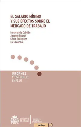 El Salario Mínimo y Sus Efectos Sobre el Mercado de Trabajo