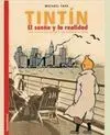 Tintín. El Sueño y la Realidad