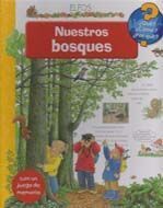 ¿QUÉ?... NUESTROS BOSQUES