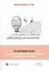 EL INTERTEXTO LECTOR.  EL ESPACIO DE ENCUENTRO DE LAS APORTACIONES DEL TEXTO CON LAS DEL LECTOR