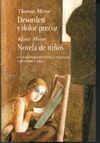 DESORDEN Y DOLOR PRECOZ. NOVELA DE NIÑOS