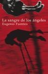 LA SANGRE DE LOS ÁNGELES