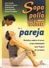 SOPA DE POLLO PARA EL ALMA DE LA PAREJA: RELATOS SOBRE EL AMOR Y LAS R