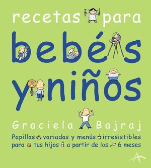 RECETAS PARA BEBÉS Y NIÑOS