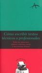 CÓMO ESCRIBIR TEXTOS TÉCNICOS O PROFESIONALES