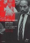 CINCO CASOS DIFÍCILES
