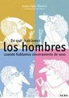 DE QUÉ HABLAMOS LOS HOMBRES CUANDO HABLAMOS SINCERAMENTE DE SEXO