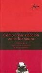 CÓMO CREAR EMOCIÓN EN LA LITERATURA