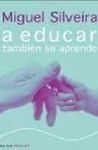 A EDUCAR TAMBIÉN SE APRENDE