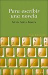 PARA ESCRIBIR UNA NOVELA