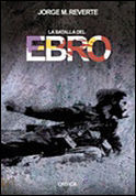 LA BATALLA DEL EBRO