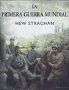 La Primera Guerra Mundial