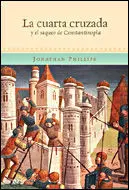 La Cuarta Cruzada y el Saco de Constantinopla