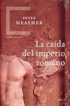 LA CAÍDA DEL IMPERIO ROMANO