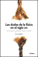 Las Dudas de la Física en el Siglo Xxi