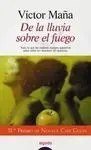 De la Lluvia Sobre el Fuego