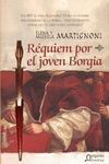 RÉQUIEM POR EL JOVEN BORGIA