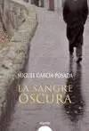 La Sangre Oscura