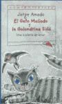 EL GATO MALLADO Y LA GOLONDRINA SIÑA. UNA HISTORIA DE AMOR.