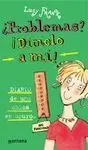 ¿Problemas? Dímelo a mí