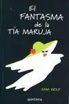 El Fantasma de la Tía Maruja