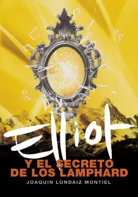 Elliot y el Secreto de los Lamphard