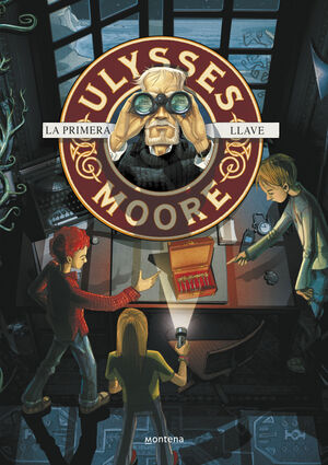 ULYSSES MOORE VOL. 6. LA PRIMERA LLAVE