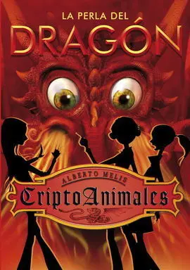 Criptoanimales Vol 3. La Perla del Dragón