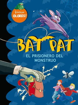 BAT PAT. EL PRISIONERO DEL MONSTRUO