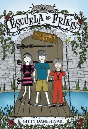 ESCUELA DE FRIKIS. EL EXAMEN FINAL