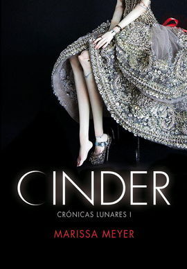 CINDER (LAS CRÓNICAS LUNARES 1)