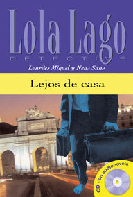 COLECCIÓN LOLA LAGO. LEJOS DE CASA. LIBRO + CD.
