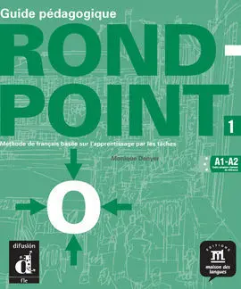 Rond - Point 1. Guide Pédagogique