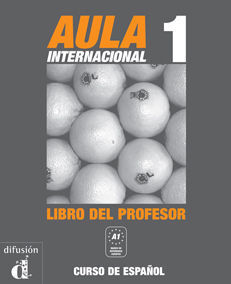 AULA INTERNACIONAL 1. LIBRO DEL PROFESOR