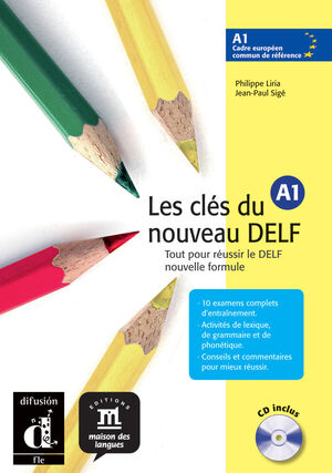 LES CLÉS DU NOUVEAU DELF A1 LIVRE DE L'ÉLÈVE + CD