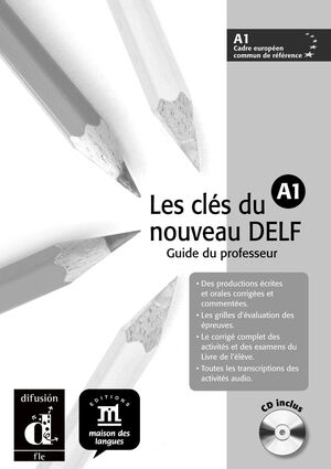 LES CLÉS DU NOUVEAU DELF A1 GUIDE PEDAGOGIQUE + CD