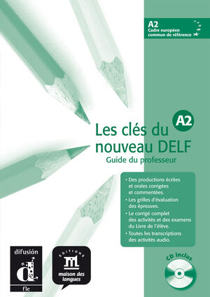 LES CLÉS DU NOUVEAU DELF A2 GUIDE PEDAGOGIQUE + CD