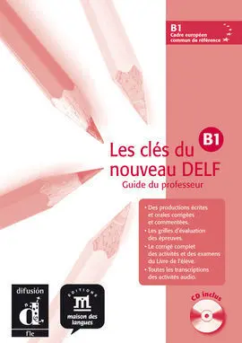 Les Clés Du Nouveau Delf B1 Guía del Profesor + Cd