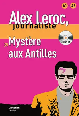Mystère Aux Antille. Libro + Cd