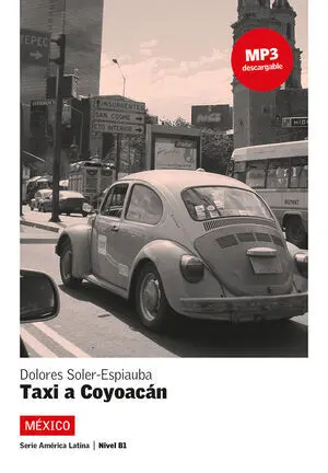 Taxi a Coyoacán. Serie América Latina. Libro + Cd