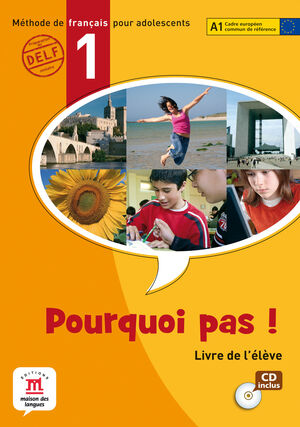 PORQUOI PAS! 1 LIVRE DE L'ÉLÈVE + CD