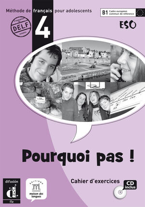 POURQUOI PAS! 4 CUADERNO DE EJERCICIOS -ESO-