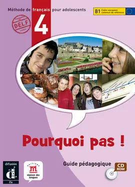 Pourquoi Pas! 4 B1 Libro del Profesor + Cd-Rom
