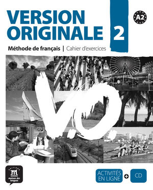 VERSION ORIGINALE 2 CAHIER D´EXERCICES + CD