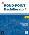 ROND-POINT, 1 BACHILLERATO