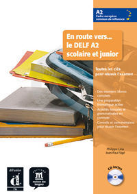EN ROUTE VERS LE DELF SCOLAIRE ET JUNIOR A2 LIVRE