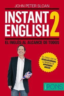 INSTANT ENGLISH 2. EL INGLÉS AL ALCANCE DE TODOS
