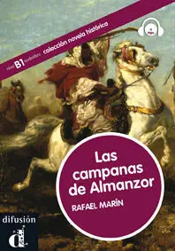 Las Campanas de Almanzor. Colección Novela Histórica. Libro + Cd