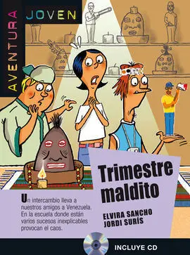 Trimestre Maldito. Serie Aventura Joven. Libro + Cd