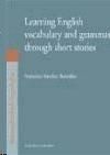 LEARNING ENGLISH VOCABULARY AND GRAMMAR THROUGH SHORT STORIES